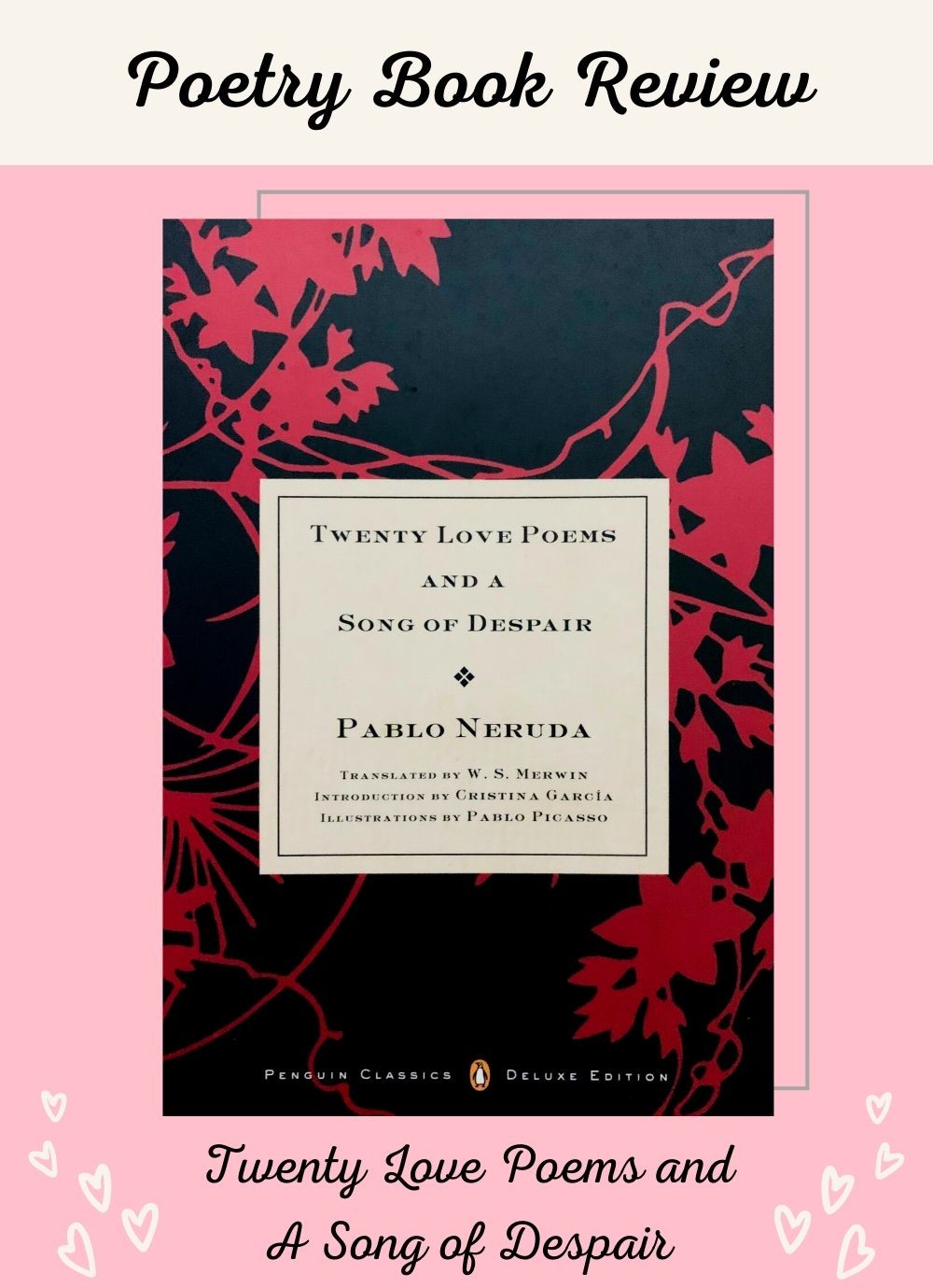 Twenty Love Poems and A Song of Despair by Pablo Neruda | Poetry Book Review